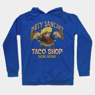 Dirty Sanchez Taco Shop 1982 Hoodie